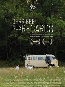 Derrière nos regards