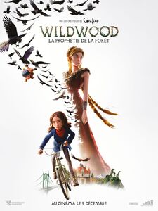 Wildwood la prophétie de la forêt