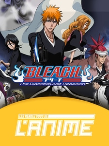 Les Rendez-vous de l'Anime : Bleach - The Diamond Dust Rebellion