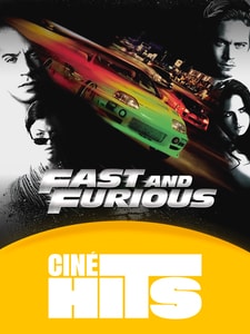 La Séance Ciné-Hits : Fast and Furious