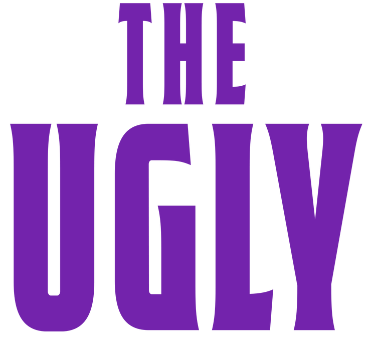 The Ugly