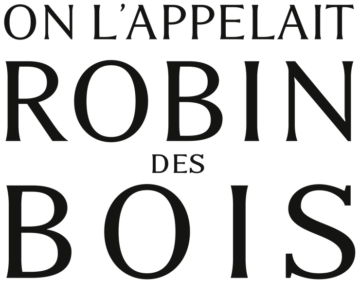 On l'appelait Robin des Bois